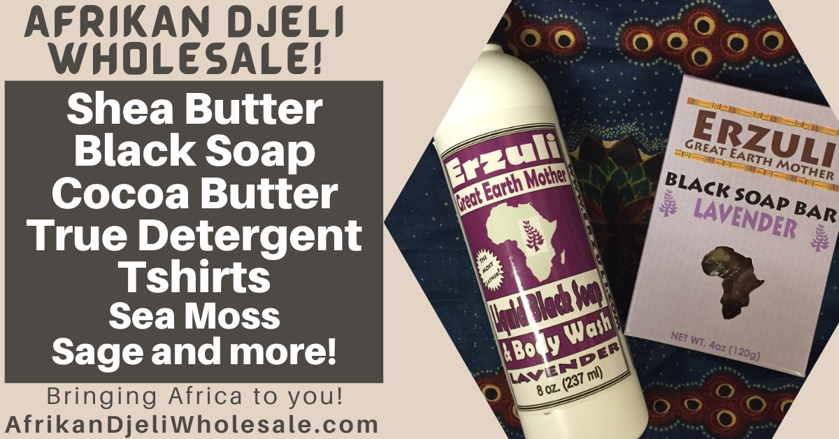 Shea Butter, Black Soap, true products and more wholesale.