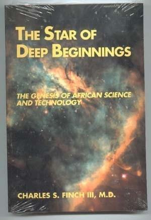 Star of Deep Beginnings: The Genesis of African by Charles Finch - Afrikan Djeli Wholesale